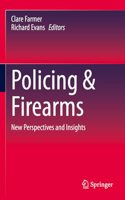 Policing & Firearms