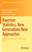 Bayesian Statistics, New Generations New Approaches: BAYSM 2022, Montréal, Canada, June 22–23(435 Springer Proceedings in Mathematics & Statistics)