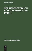 Strafgesetzbuch Für Das Deutsche Reich: Textausgabe Mit Sachregister