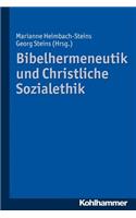 Bibelhermeneutik Und Christliche Sozialethik