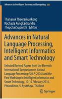 Advances in Natural Language Processing, Intelligent Informatics and Smart Technology: Selected Revised Papers from the Eleventh International Symposium on Natural Language Processing (SNLP-2016) and the First Workshop in Intelligent I(684 Advances in Intelligent Systems and Computing)