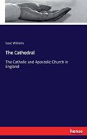 Cathedral: The Catholic and Apostolic Church in England