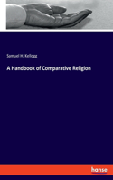 Handbook of Comparative Religion