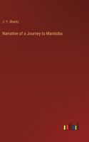 Narrative of a Journey to Manitoba