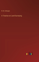 Treatise on Land-Surveying
