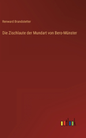 Zischlaute der Mundart von Bero-Münster