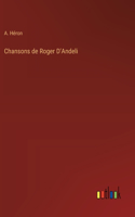 Chansons de Roger D'Andeli