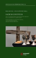 Sacrum Convivium, Band 2: Die Eucharistiegebete Der Westlichen Kirchen Im 20. Und 21. Jahrhundert: Band 2: Romisch-Katholische Kirche, Alt-Katholische Kirche, Kirchen Der Ref