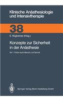 Konzepte Zur Sicherheit in Der Anästhesie