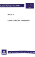 Literatur Nach Der Katastrophe