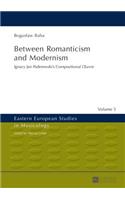 Between Romanticism and Modernism