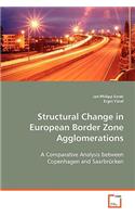 Structural Change in European Border Zone Agglomerations
