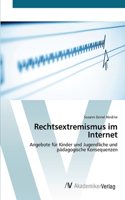 Rechtsextremismus im Internet