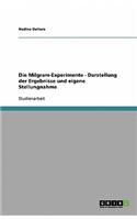 Die Milgram-Experimente - Darstellung der Ergebnisse und eigene Stellungnahme: (German)