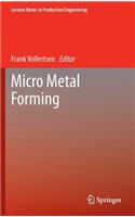 Micro Metal Forming