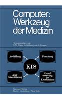 Computer: Werkzeug der Medizin