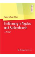 Einführung in Algebra Und Zahlentheorie