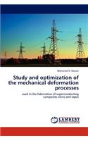 Study and optimization of the mechanical deformation processes