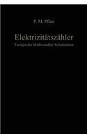 Elektrizitätszähler. Tarifgeräte, Meßwandler, Schaltuhren