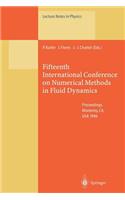 Fifteenth International Conference on Numerical Methods in Fluid Dynamics