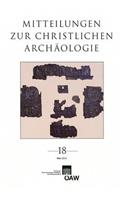 Mitteilungen Zur Christlichen Archaologie 18
