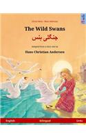 Wild Swans - Jungli hans. Bilingual children's book adapted from a fairy tale by Hans Christian Andersen (English - Urdu)