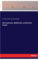 mystische, didaktische und lyrische Poesie