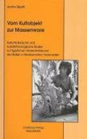 Vom Kultobjekt Zur Massenware: Kulturhistorische Und Kunstethnologische Studie Zur Figurlichen Holzschnitzkunst Der Batak in Nordsumatra/Indonesien(8 Soziookonomische Prozesse in Asien Und Afrika)