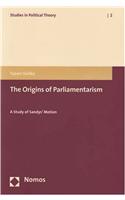 The Origins of Parliamentarism
