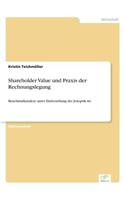 Shareholder Value und Praxis der Rechnungslegung: Benchmarkanalyse unter Einbeziehung der Jenoptik AG