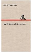 Rumanisches Intermezzo