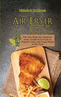 Air Fryer Cookbook for Busy People