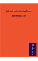 Die Hallbauerin: (German)