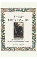Truly British Samurai - The Exceptional Charles Boxer (1904-2000)