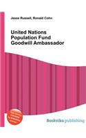 United Nations Population Fund Goodwill Ambassador