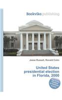 United States Presidential Election in Florida, 2000