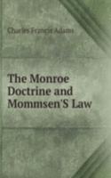 Monroe Doctrine and Mommsen'S Law