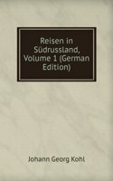 Reisen in Sudrussland, Volume 1 (German Edition)