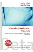 Schauder Fixed Point Theorem: (English)