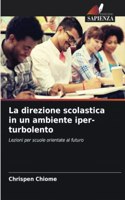 direzione scolastica in un ambiente iper-turbolento