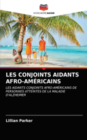 Les Conjoints Aidants Afro-Américains