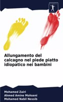 Allungamento del calcagno nel piede piatto idiopatico nei bambini