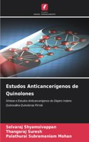 Estudos Anticancerígenos de Quinolones