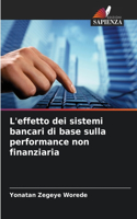 L'effetto dei sistemi bancari di base sulla performance non finanziaria
