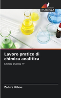 Lavoro pratico di chimica analitica