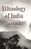 Ethnology of India [Hardcover]