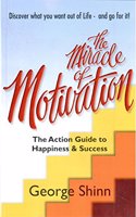 Miracle of Motivation, The
