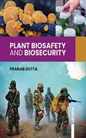 Plant Biosafety and Biosecurity