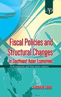 Fiscal Policies and Structural Changes in Southeast Asian Economies - An Econometric and Time Series Analysis