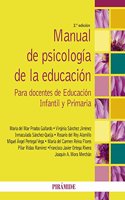 Manual de psicologia de la educacion: Para docentes de Educacion Infantil y Primaria